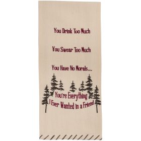 You Drink Too Much Embroidered Dishtowel