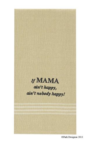 If Mama Ain't Happy Embroidered Dishtowel