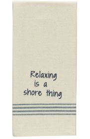 Relaxing Is A Shore Thing Dishtowel